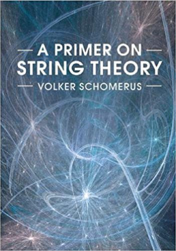 خرید و دانلود نسخه کامل کتاب A primer on string theory_68bdc371cee24.jpeg خرید و دانلود نسخه کامل کتاب A primer on string theory