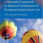 خرید و دانلود نسخه کامل کتاب A Principled Approach to Abuse of Dominance in European Competition Law (Antitrust and Competition Law)