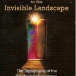 خرید و دانلود نسخه کامل کتاب A Psychonaut’s Guide to the Invisible Landscape: The Topography of the Psychedelic Experience