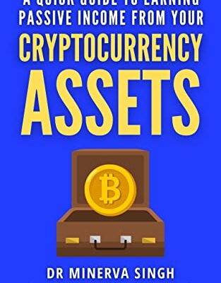 خرید و دانلود نسخه کامل کتاب A quick guide To earning passive income from your cryptocurrency assets[2022] –  +  pdf