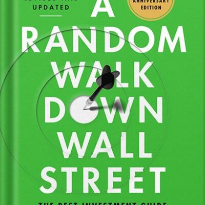 خرید و دانلود نسخه کامل کتاب A Random Walk Down Wall Street: The Best Investment Guide That Money Can Buy (Thirteenth) by Burton G. Malkiel