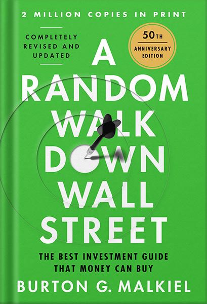 خرید و دانلود نسخه کامل کتاب A Random Walk Down Wall Street: The Best Investment Guide That Money Can Buy (Thirteenth) by Burton G. Malkiel_68bf53c807353.jpeg خرید و دانلود نسخه کامل کتاب A Random Walk Down Wall Street: The Best Investment Guide That Money Can Buy (Thirteenth) by Burton G. Malkiel