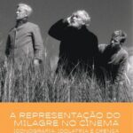 خرید و دانلود نسخه کامل کتاب A representação do milagre no cinema: iconografia, idolatria e crença