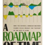 خرید و دانلود نسخه کامل کتاب A Roadmap of Time: How the Maxwell/Wheeler Weather-energy Cycles Predict the “history” of the Next 25 Years