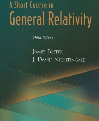 خرید و دانلود نسخه کامل کتاب A Short Course in General Relativity