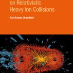 خرید و دانلود نسخه کامل کتاب A Short Course on Relativistic Heavy-Ion Collisions