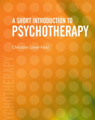 خرید و دانلود نسخه کامل کتاب A Short Introduction to Psychotherapy (Short Introductions to the Therapy Professions)