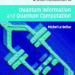 خرید و دانلود نسخه کامل کتاب A Short Introduction to Quantum Information and Quantum Computation