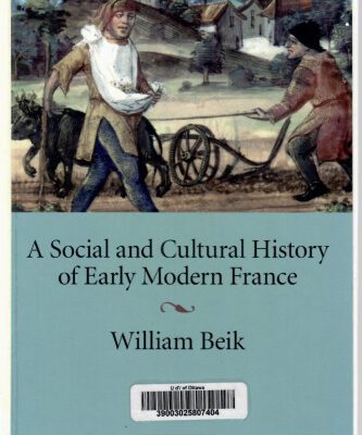 خرید و دانلود نسخه کامل کتاب A Social and Cultural History of Early Modern France