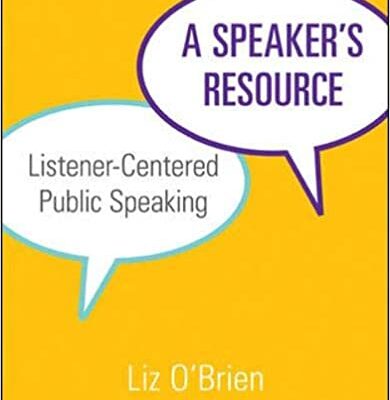 خرید و دانلود نسخه کامل کتاب A Speaker’s Resource: Listener-Centered Public Speaking
