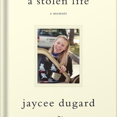 خرید و دانلود نسخه کامل کتاب A Stolen Life: A Memoir by Jaycee Lee Dugard