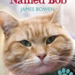 خرید و دانلود نسخه کامل کتاب A Street Cat Named Bob : How One Man and His Cat Found Hope on the Streets