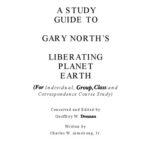 خرید و دانلود نسخه کامل کتاب A Study Guide To Liberating Planet Earth (A Study Guide to Gary North’s Liberating Planet Earth)