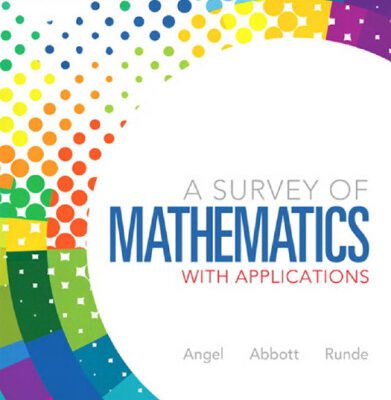 خرید و دانلود نسخه کامل کتاب A Survey of Mathematics with Applications Plus NEW MyMathLab with Pearson eText — Access Card Package