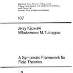 خرید و دانلود نسخه کامل کتاب A Symplectic Framework for Field Theories