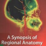 خرید و دانلود نسخه کامل کتاب A synopsis of regional anatomy