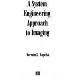 خرید و دانلود نسخه کامل کتاب A system Engineering Approach to Imaging