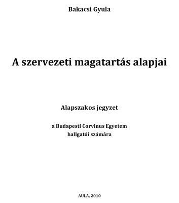 خرید و دانلود نسخه کامل کتاب A Szervezeti Magatartás Alapjai