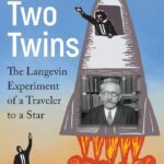خرید و دانلود نسخه کامل کتاب A Tale of Two Twins: The Langevin Experiment of a Traveler to a Star