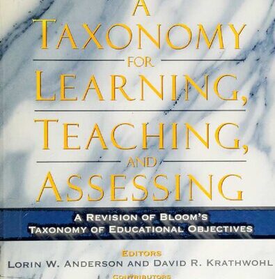 خرید و دانلود نسخه کامل کتاب A taxonomy for learning teaching and assessing: a revision of Bloom`s taxonomy of educational objetives – Complete edition