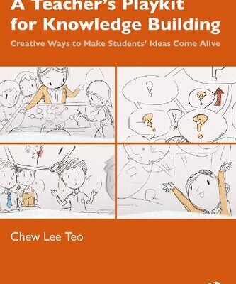 خرید و دانلود نسخه کامل کتاب A Teacher’s Playkit for Knowledge Building: Creative Ways to Make Students’ Ideas Come Alive