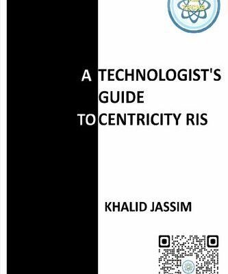 خرید و دانلود نسخه کامل کتاب A Technologist’s Guide to Centricity RIS