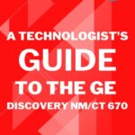 خرید و دانلود نسخه کامل کتاب A TECHNOLOGIST’S GUIDE TO THE GE DISCOVERY NM/CT 670