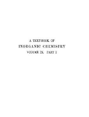 خرید و دانلود نسخه کامل کتاب A textbook of inorganic chemistry vol.IX p.I Cobalt, Nickel, and The Elements of The Platinum Group