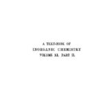 خرید و دانلود نسخه کامل کتاب A textbook of inorganic chemistry vol.XI part II Organometalic compounds. Derivatives of Arsenic