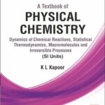 خرید و دانلود نسخه کامل کتاب A Textbook of Physical Chemistry: Dynamics of Chemical Reactions, Statistical Thermodynamics and Macromolecules (SI Unit), 3e, Volume 5