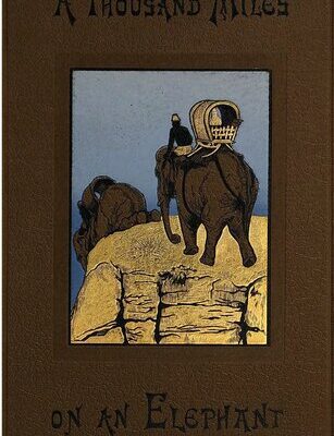 خرید و دانلود نسخه کامل کتاب A thousand miles on an elephant in the Shan States