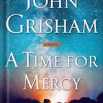 خرید و دانلود نسخه کامل کتاب A Time for Mercy (Jake Brigance Book 3) by John Grisham