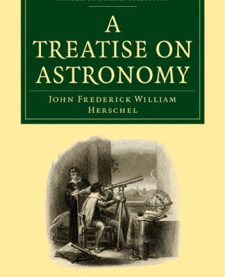 خرید و دانلود نسخه کامل کتاب A Treatise on Astronomy