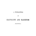 خرید و دانلود نسخه کامل کتاب A Treatise on Electricity and Magnetism