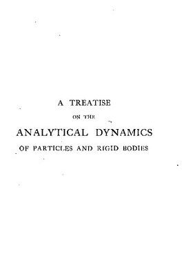 خرید و دانلود نسخه کامل کتاب A Treatise on the Analytical Dynamics of Particles and Rigid Bodies