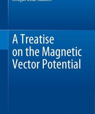 خرید و دانلود نسخه کامل کتاب A Treatise on the Magnetic Vector Potential