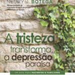 خرید و دانلود نسخه کامل کتاب A tristeza transforma, a depressão paralisa