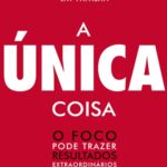 خرید و دانلود نسخه کامل کتاب A Única Coisa