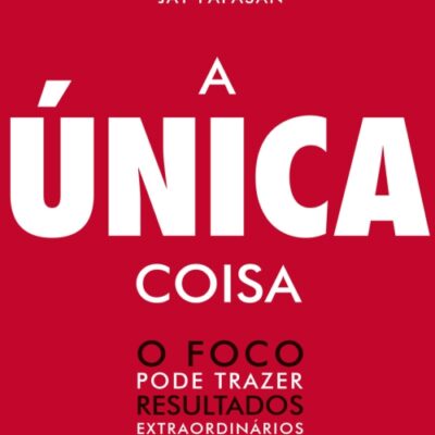 خرید و دانلود نسخه کامل کتاب A Única Coisa