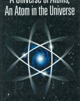 خرید و دانلود نسخه کامل کتاب A Universe of Atoms,an Atom in the Universe