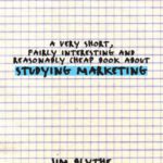 خرید و دانلود نسخه کامل کتاب A Very Short, Fairly Interesting and Reasonably Cheap Book about Studying Marketing (Very Short, Fairly Interesting & Cheap Books)