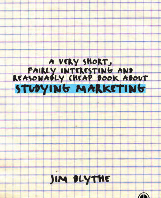 خرید و دانلود نسخه کامل کتاب A Very Short, Fairly Interesting and Reasonably Cheap Book about Studying Marketing (Very Short, Fairly Interesting & Cheap Books)