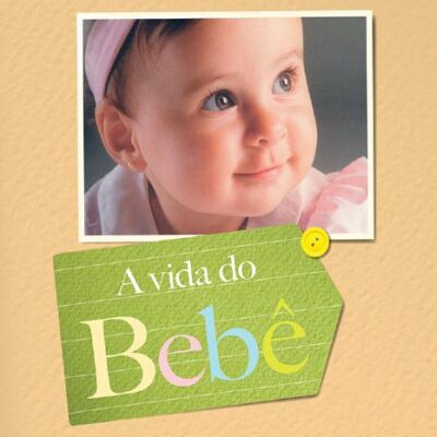 خرید و دانلود نسخه کامل کتاب A Vida do Bebê