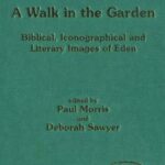 خرید و دانلود نسخه کامل کتاب A Walk in the Garden: Biblical Iconographical and Literary Images of Eden (JSOT Supplement)