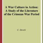 خرید و دانلود نسخه کامل کتاب A War Culture in Action: A Study of the Literature of the Crimean War Period
