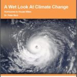 خرید و دانلود نسخه کامل کتاب A Wet Look at Climate Change: Hurricane to House Mites