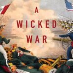 خرید و دانلود نسخه کامل کتاب A Wicked War : Polk, ClayLincoln, and the 1846 U.S. Invasion of Mexico