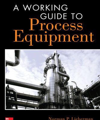 خرید و دانلود نسخه کامل کتاب A Working Guide to Process Equipment