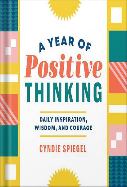 خرید و دانلود نسخه کامل کتاب A Year of Positive Thinking: Daily Inspiration, Wisdom, and Courage (A Year of Daily Reflections) by Cyndie Spiegel_68c06fb246465.jpeg خرید و دانلود نسخه کامل کتاب A Year of Positive Thinking: Daily Inspiration, Wisdom, and Courage (A Year of Daily Reflections) by Cyndie Spiegel