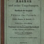 خرید و دانلود نسخه کامل کتاب Aachen und seine Umgebungen. Handbuch für Kurgäste und Führer für Fremde